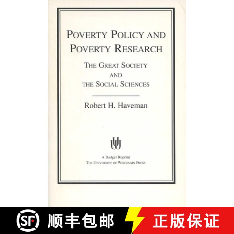 预订 Poverty Policy and Poverty Research (1976. Corr. 5th Printing) [9780299111540]