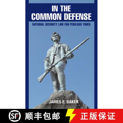 【3-4周达】In the Common Defense: National Security Law for Perilous Times [9781107638914]