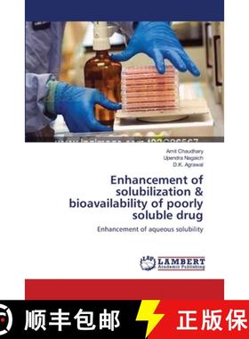 预订 Enhancement of solubilization & bioavailability of poorly soluble drug [9783659211577]