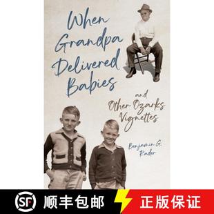 Ozarks 9780252087844 When Babies and Delivered 4周达 Grandpa Vignettes Other
