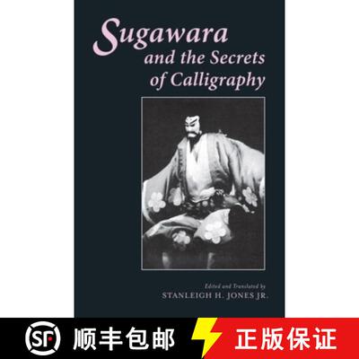 【3-4周达】精装 Sugawara and the Secrets of Calligraphy [9780231059749]