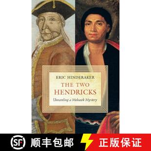 【3-4周达】The Two Hendricks – Unraveling a Mohawk Mystery [9780674061941]