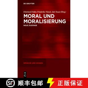 Moralisierung Und Neue Zugänge 预订 9783111283142 Moral