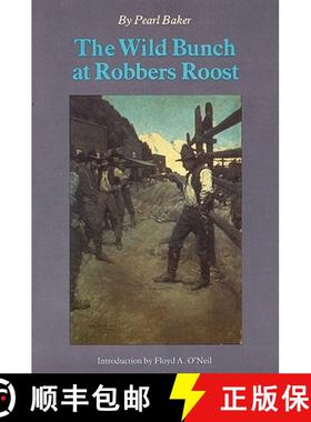 【3-4周达】The Wild Bunch at Robber's Roost [9780803260894]