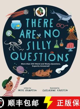 预订 There Are No Silly Questions: More Than 200 Weird and Wacky Questions, Expertly Answered! [9798887771960]