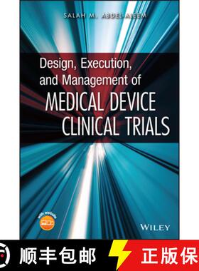 【3-4周达】Design, Execution, And Management Of Medical Device Clinical Trials [Wiley统计学] [9780470474266]
