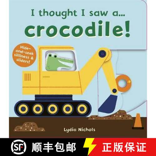 精装 I thought I saw a... Crocodile! [9781787415737]