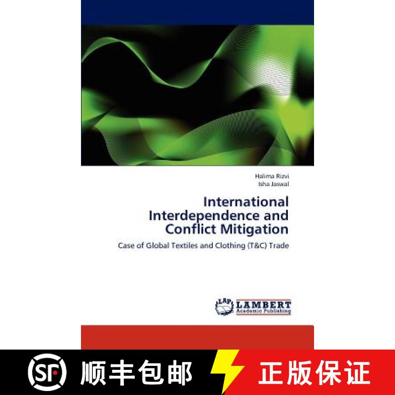 预订 International Interdependence and Conflict Mitigation [9783659296963]