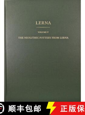 【3-4周达】精装 Neolithic Pottery from Lerna: Results of Excavations Conducted by the American School... [9780876613054]