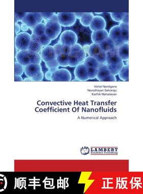 预订 Convective Heat Transfer Coefficient Of Nanofluids [9783659115363]