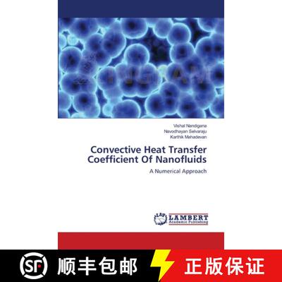 预订 Convective Heat Transfer Coefficient Of Nanofluids [9783659115363]