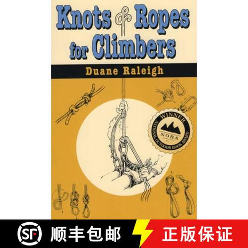 【3-4周达】KNOTS & ROPES FOR CLIMBERS    PB [9780811728713]