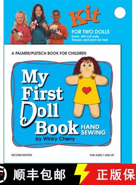 预订 My First Doll Book Kit: Hand Sewing [With Poster and Straight Pins/Needle/Pin Cushion/Snippers/T... [9780935278873]