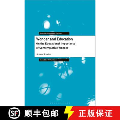 【3-4周达】精装 Wonder and Education: On the Educational Importance of Contemplative Wonder [9781350071896]