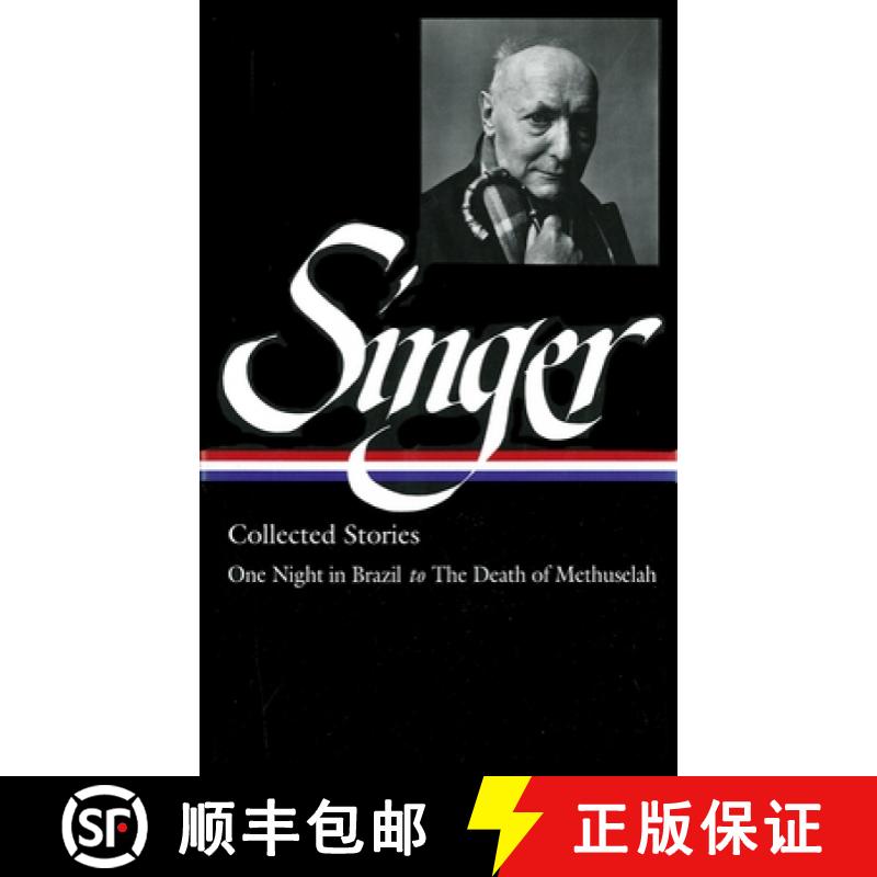【3-4周达】Isaac Bashevis Singer: Collected Stories Vol. 3: (LOA #151) : One Night in Brazil to The D... [9781931082631]