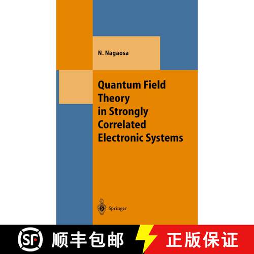 【3-4周达】精装 Quantum Field Theory in Strongly Correlated Electronic Systems [9783540659815]