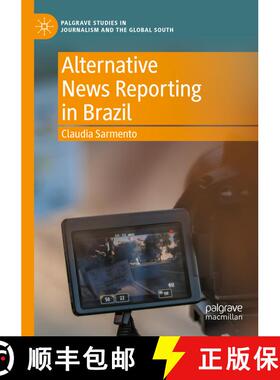 【3-4周达】Alternative News Reporting in Brazil [9783031270017]