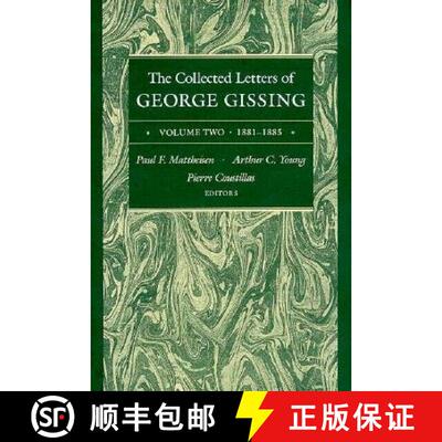 【3-4周达】The Collected Letters of George Gissing Volume 2: 1881-1885 Volume 2 [9780821409848]