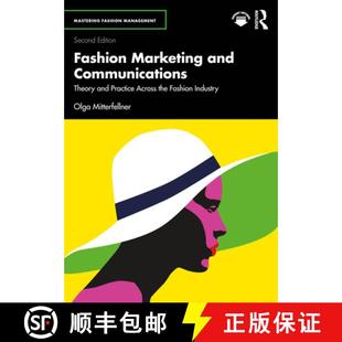 【3-4周达】Fashion Marketing and Communications: Theory and Practice Across the Fashion Industry [9781032582320]