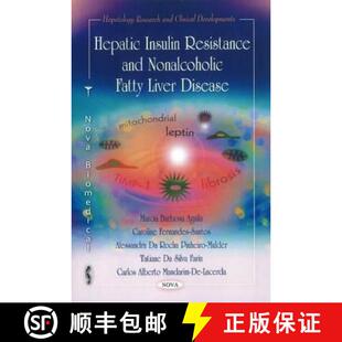 【3-4周达】Hepatic Insulin Resistance and Nonalcoholic Fatty Liver Disease [9781612095288]