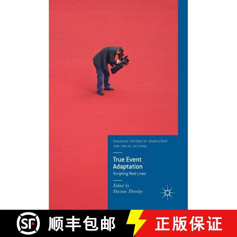 【3-4周达】True Event Adaptation : Scripting Real Lives [9783319973210]