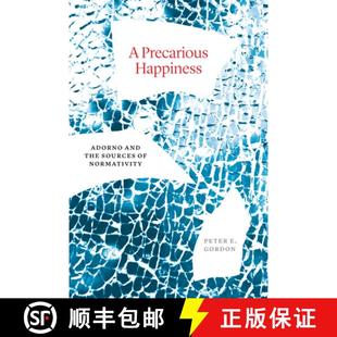 and Happiness the Normativity 4周达 9780226828572 Precarious Sources Adorno