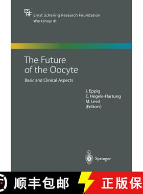 【3-4周达】The Future of the Oocyte: Basic and Clinical Aspects [9783662049624]