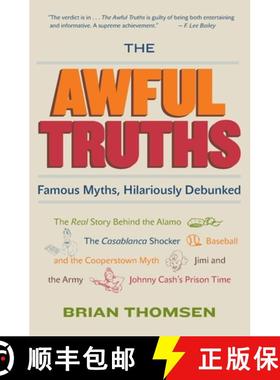【3-4周达】The Awful Truths: Famous Myths, Hilariously Debunked [9780060836993]