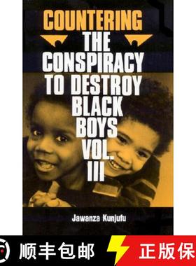 预订 Countering the Conspiracy to Destroy Black Boys Vol. III: Jawanza Kunjufu Volume 3 [9780913543207]