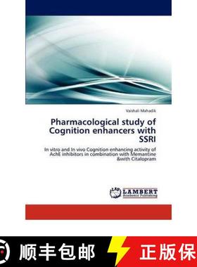 预订 Pharmacological Study of Cognition Enhancers with Ssri [9783846516706]