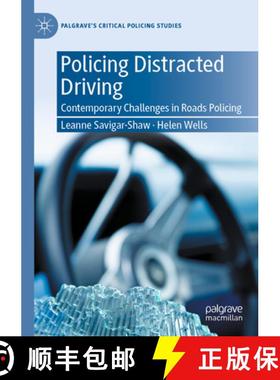 【3-4周达】Policing Distracted Driving: Contemporary Challenges in Roads Policing [9783031436604]