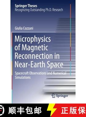 【3-4周达】Microphysics of Magnetic Reconnection in Near-Earth Space : Spacecraft Observations and Nu... [9783030561413]