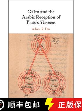 【3-4周达】Galen and the Arabic Reception of Plato's Timaeus [9781108499484]
