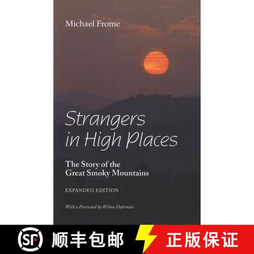 【3-4周达】Strangers in High Places: The Story of the Great Smoky Mountains [9780870498060]