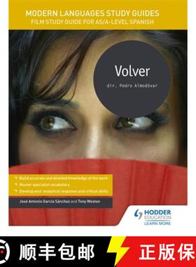 【3-4周达】Modern Languages Study Guides: Volver: Film Study Guide for AS/A-level Spanish - Modern La... [9781471891786]