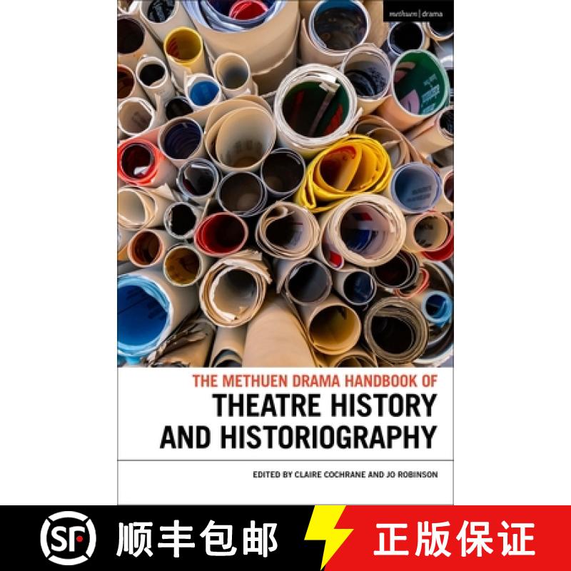 【3-4周达】The Methuen Drama Handbook of Theatre History and Historiography [9781350336216]