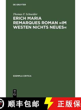 预订 Erich Maria Remarques Roman Im Westen Nichts Neues: Text, Edition, Entstehung, Distribution Und ... [9783484298019]