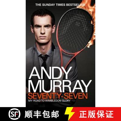 【3-4周达】Andy Murray: Seventy-Seven: My Road to Wimbledon Glory [9780755365975]
