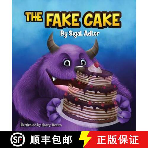 【3-4周达】精装 The Fake Cake: Teaching Your Children Values [9781947417250]
