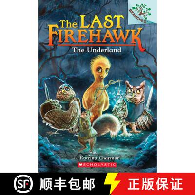 The Underland: A Branches Book (the Last Firehawk #11): Volume 11 [9781338832525]