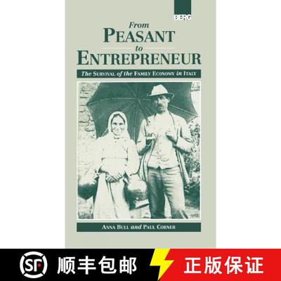 【3-4周达】From Peasant to Entrepreneur: The Survival of the Family Economy in Italy [9780854963096]