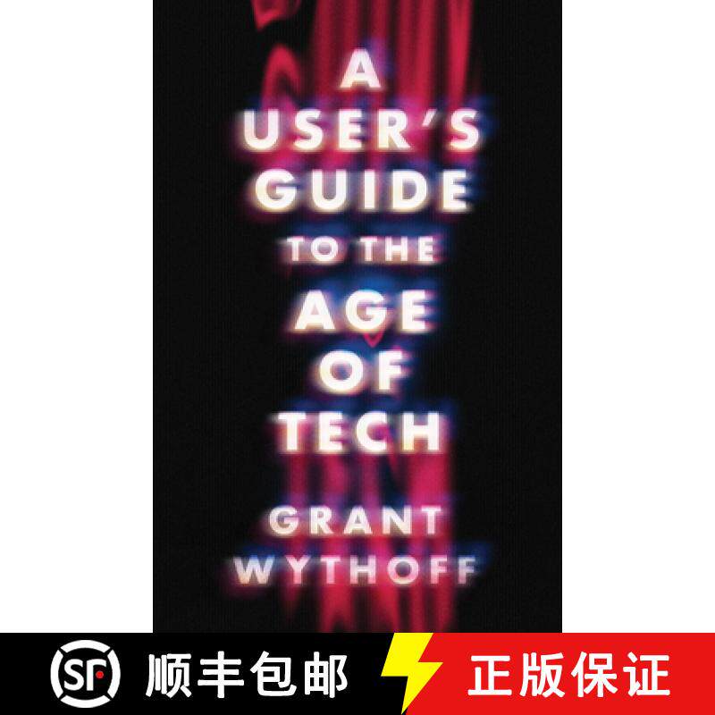 【3-4周达】A User's Guide to the Age of Tech [9781517918774]