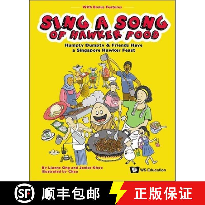 【3-4周达】Sing a Song of Hawker Food: Humpty Dumpty & Friends Have a Singapore Hawker Feast [9789811240454]