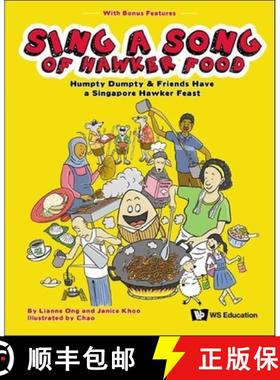 【3-4周达】Sing a Song of Hawker Food: Humpty Dumpty & Friends Have a Singapore Hawker Feast [9789811240454]