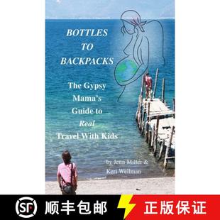 Travel 4周达 Backpacks Gypsy Real with Guide Bottles Mama 9780985277130 Kids The