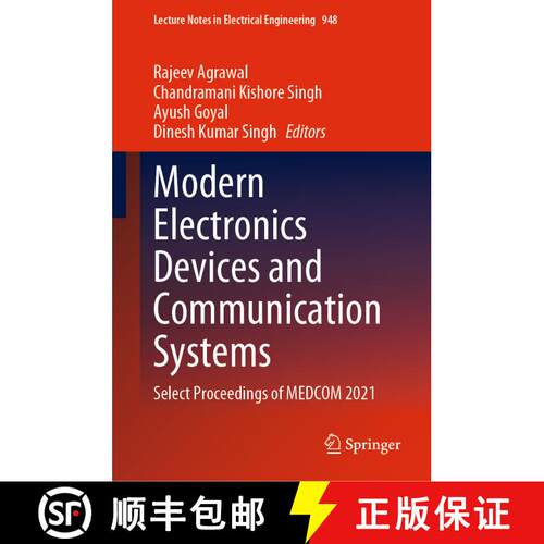 【3-4周达】精装 Modern Electronics Devices and Communication Systems: Select Proceedings of MEDCOM 2021 [9789811963827]