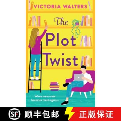 【3-4周达】Plot Twist: A BRAND NEW second-chance romantic comedy from Victoria Walters for 2024, perf... [9781835189603]
