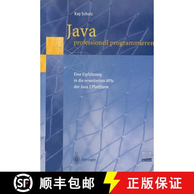 【3-4周达】Java professionell programmieren: Eine Einführung in die erweiterten APIs der Java 2 Plat... [9783540657101]