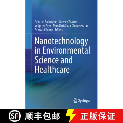 【3-4周达】精装 Nanotechnology in Environmental Science and Healthcare [9789819567133]
