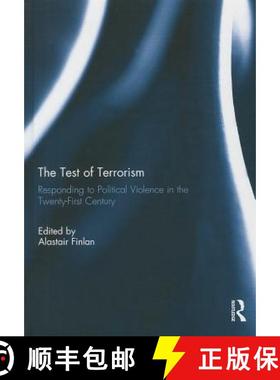 【3-4周达】The Test of Terrorism: Responding to Political Violence in the Twenty-First Century [9781138790483]